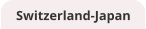 Switzerland-Japan